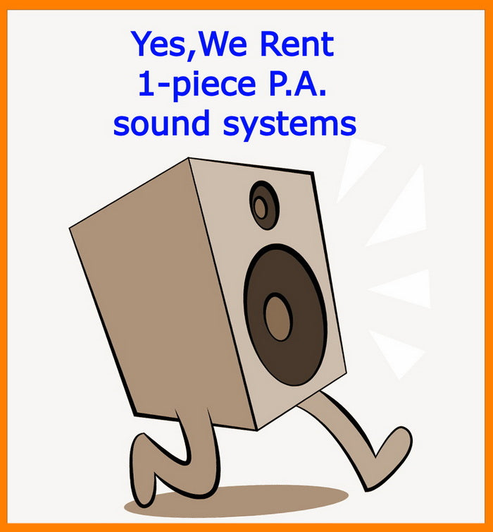 RENTALS: One Piece/All-In-One PA systems